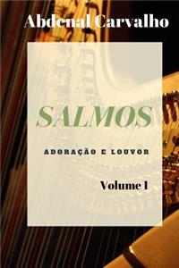 Salmos - Louvor e Adoracao - Volume 1