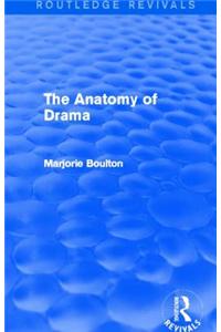 Anatomy of Drama (Routledge Revivals)