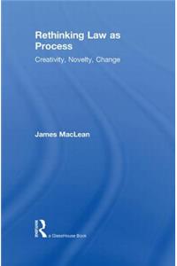 Rethinking Law as Process