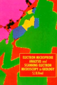 Electron Microprobe Analysis and Scanning Electron Microscopy in Geology