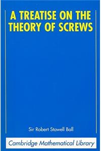 Treatise on the Theory of Screws