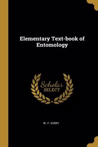 Elementary Text-book of Entomology