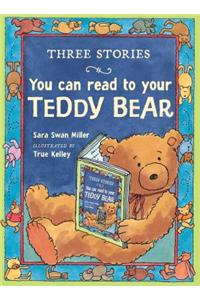 Three Stories You Can Read to Your Teddy Bear