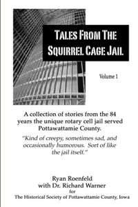 Tales From the Squirrel Cage Jail