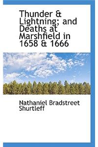 Thunder & Lightning; And Deaths at Marshfield in 1658 & 1666
