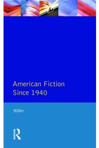 American Fiction Since 1940