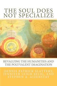 Soul Does Not Specialize