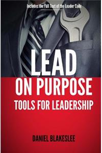 Lead on Purpose