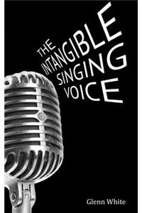 The Intangible Singing Voice