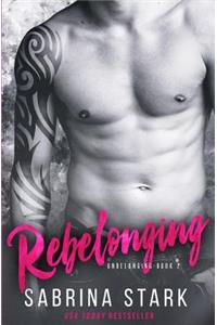 Rebelonging (Unbelonging, Book 2)