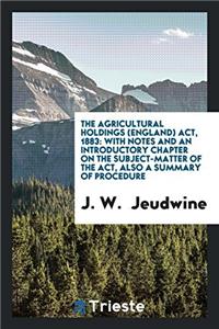 The Agricultural Holdings (England) Act, 1883