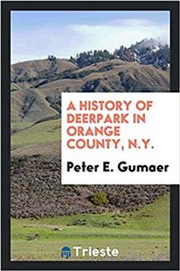 History of Deerpark in Orange County, N.Y.
