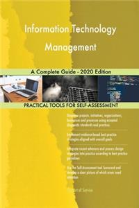 Information Technology Management A Complete Guide - 2020 Edition