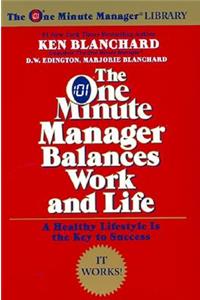 One Minute Manager Balances Work and Life