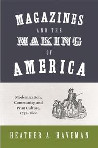 Magazines and the Making of America