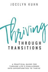 Thriving Through Transitions