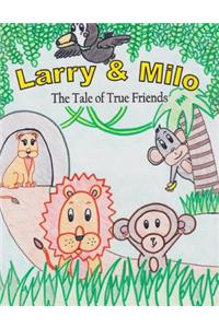 Larry & Milo