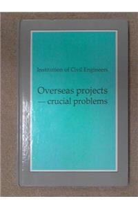 Overseas Projects: Crucial Problems