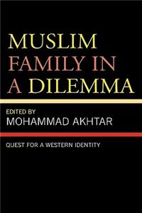 Muslim Family in a Dilemma