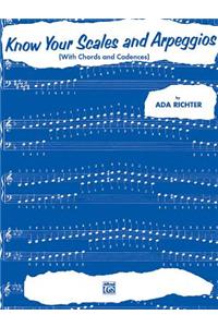 Know Your Scales and Arpeggios