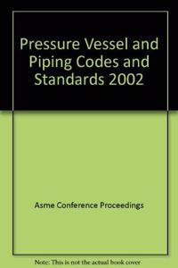 PRESSURE VESSEL AND PIPING CODES AND STANDARDS (H01237)