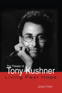 Theater of Tony Kushner