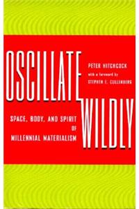 Oscillate Wildly