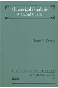 Numerical Analysis: A Second Course