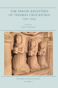 Parish Registers of Thomas Crockford 1561-1633