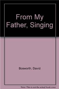 From My Father, Singing