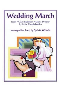 Wedding March from A Midsummer's Night Dream