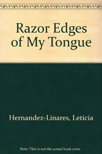 Razor Edges of My Tongue