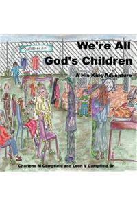 We're All God's Children