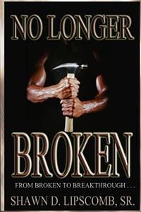No Longer Broken