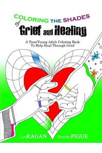 Coloring the Shades of Grief and Healing