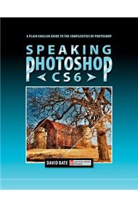 Speaking Photoshop Cs6