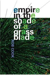 Empire in the Shade of a Grass Blade