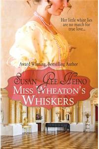 Miss Wheaton's Whiskers