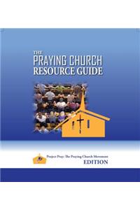 Praying Church Resource Guide