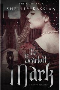 The Scarlett Mark: A Medevil Romantasy