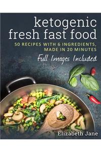 6 Ingredient Ketogenic Cookbook
