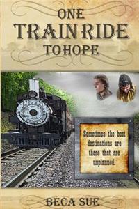 One Train Ride to Hope