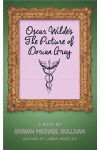 Oscar Wilde's The Picture of Dorian Gray