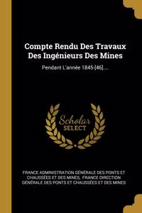 Compte Rendu Des Travaux Des Ingénieurs Des Mines