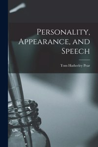 Personality, Appearance, and Speech