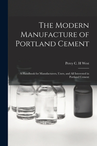 Modern Manufacture of Portland Cement
