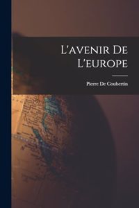 L'avenir De L'europe