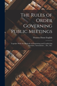 Rules of Order Governing Public Meetings