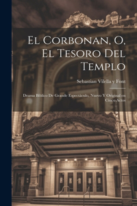 corbonan, o, El tesoro del templo