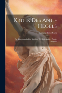 Kritik des Anti-Hegels